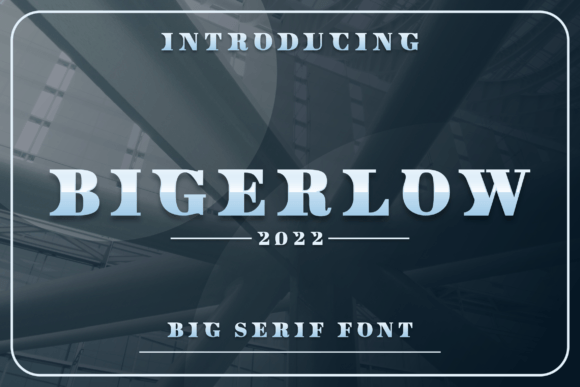 Bigerlow Font: Elevate Small Business Branding