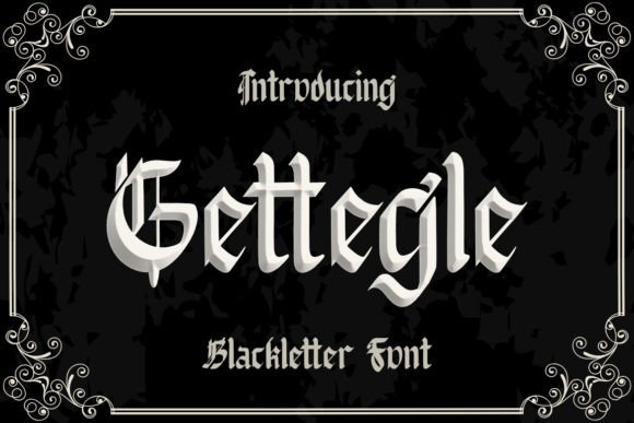 Gettegle: A Designer’s Take on Modern Blackletter
