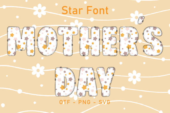 Mother s Day Star Font: A Color Typeface for Branding